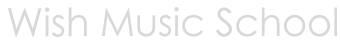 音楽教室 Wish Music School(Wishミュージックスクール)愛知県名古屋市・岡崎市・豊田市・半田市・東京都多摩市